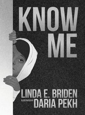 Know Me by Briden, Linda
