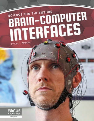 Brain-Computer Interfaces by Amstutz, Lisa J.