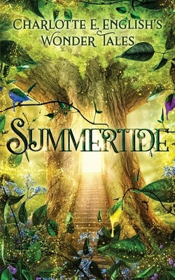 Summertide by English, Charlotte E.