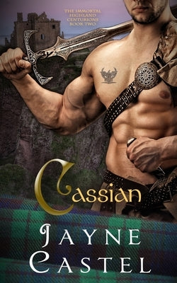 Cassian: Medieval Scottish Romance by Castel, Jayne