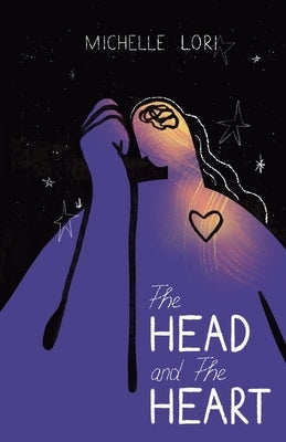 The Head and The Heart by Lori, Michelle