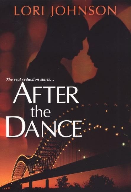 After The Dance by Johnson, Lori