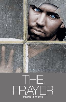 The Frayer by Watts, Patricia