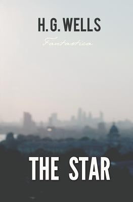 The Star by Wells, H. G.