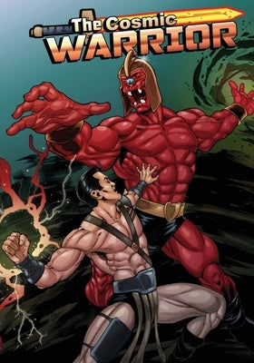 The Cosmic Warrior Issue #1 by Del Arroz, Jon