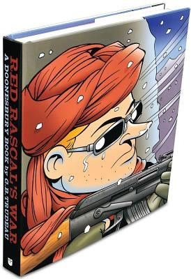 Red Rascal's War: A Doonesbury Book Volume 33 by Trudeau, G. B.