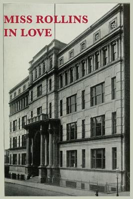 Miss Rollins in Love by Lapolla, Garibaldi M.