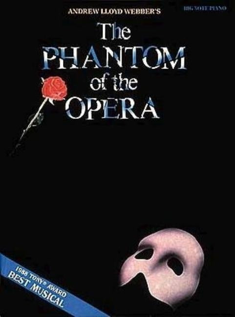 The Phantom of the Opera: Big Note Piano by Lloyd Webber, Andrew