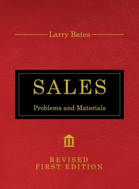 Sales: Problems and Materials by Bates, Larry