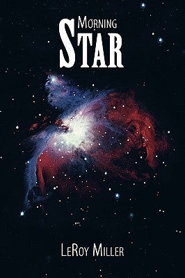Morning Star by Miller, Leroy