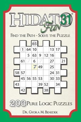 Hidato Fun 31: 203 New Logic Puzzles by Benedek, Gyora M.
