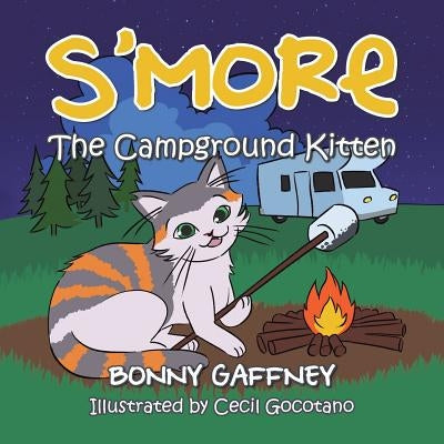 S'More: The Campground Kitten by Gaffney, Bonny