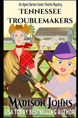 Tennessee Troublemakers (Large Print Edition) by Johns, Madison