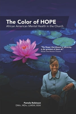 The Color of HOPE: African American Mental Health in the Church by Design &. Printing, Fortitude Graphic