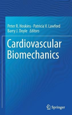 Cardiovascular Biomechanics by Hoskins, Peter R.