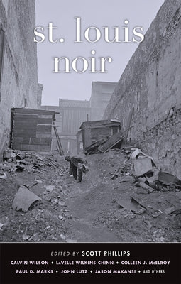 St. Louis Noir by Phillips, Scott