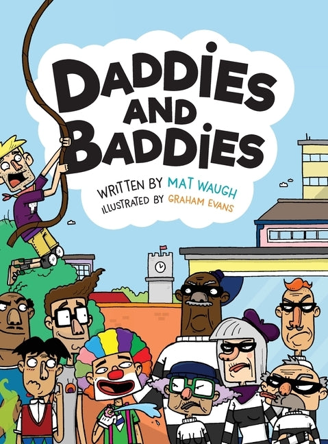 Daddies and Baddies by Waugh, Mat