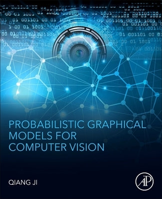 Probabilistic Graphical Models for Computer Vision. by Ji, Qiang