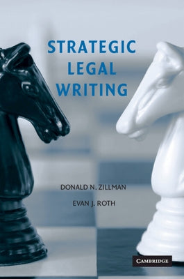 Strategic Legal Writing by Zillman, Donald N.