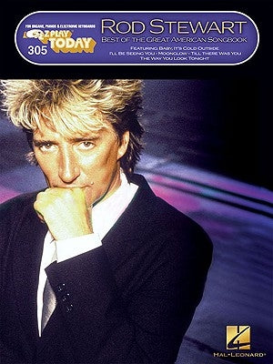 Rod Stewart - Best of the Great American Songbook: E-Z Play Today Volume 305 by Stewart, Rod