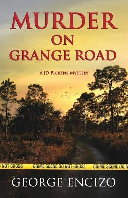 Murder on Grange Road by Encizo, George