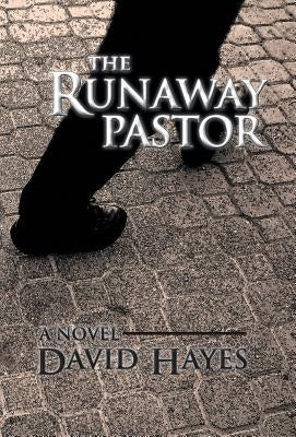The Runaway Pastor by Hayes, David