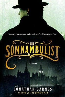 The Somnambulist by Barnes, Jonathan