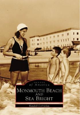 Monmouth Beach and Sea Bright by Gabrielan, Randall