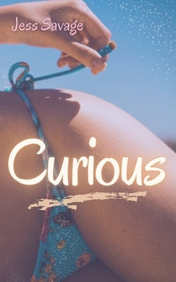 Curious by Savage, Jess