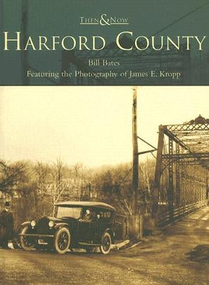 Harford County by Bates, Bill