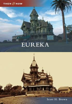 Eureka by Brown, Scott H.