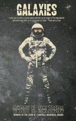 Galaxies by Malzberg, Barry N.