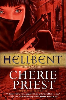 Hellbent by Priest, Cherie