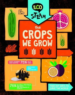 The Crops We Grow by Amson-Bradshaw, Georgia