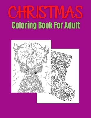 Christmas Coloring Book For Adult: New and Expanded Editions, Ornaments, Christmas Trees, Wreaths, and More by Coloring, Trendy