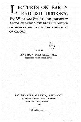 Lectures on early English history by Stubbs, William