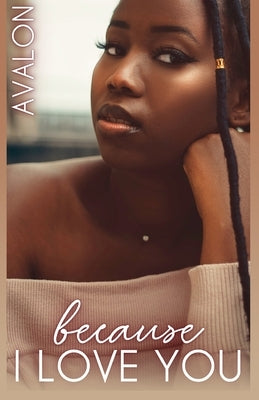 Because I Love You by Scott, Avalon