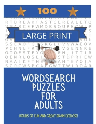 100 Large Print Word Search Puzzles For Adults: Hours of fun and great brain exercise! by Press, Sweet Paper