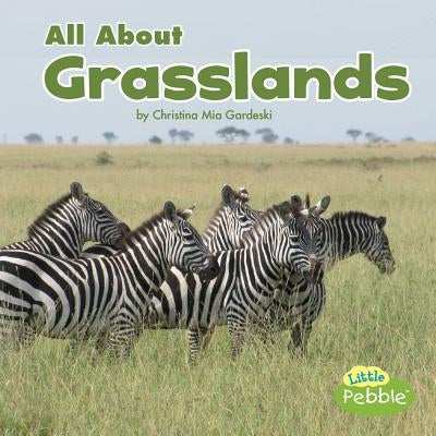 All about Grasslands by Gardeski, Christina MIA