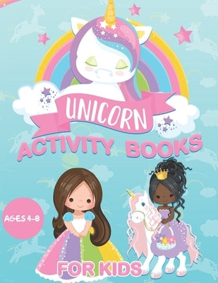 Unicorn Activity Book: For Kids Ages 4-8- Cute and Fun Unicorn Themes - 70+ Workbook of Coloring, Spot the Difference, Mazes, Drawing, Word S by Press, The Macaw