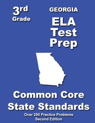 Georgia 3rd Grade ELA Test Prep: Common Core Learning Standards by Treasures, Teachers'