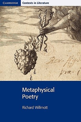 Metaphysical Poetry by Willmott, Richard