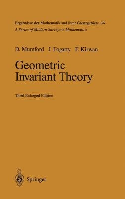 Geometric Invariant Theory by Mumford, David