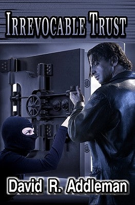 Irrevocable Trust by Addleman, David R.