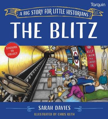 The Blitz: A Big Story for Little Historians by Read, Sarah