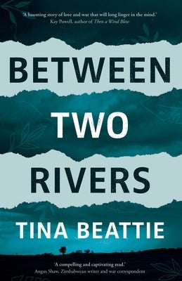 Between Two Rivers by Beattie, Tina