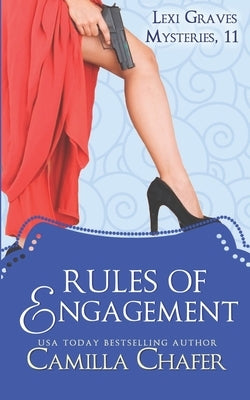 Rules of Engagement by Chafer, Camilla