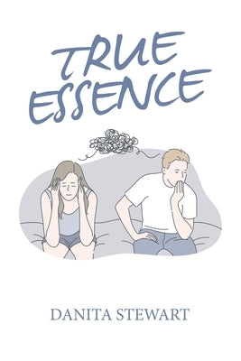 True Essence by Stewart, Danita