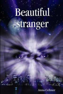 Beautiful stranger by Cellmer, Anna
