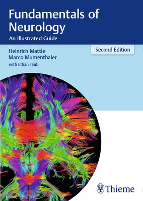 Fundamentals of Neurology: An Illustrated Guide by Mattle, Heinrich